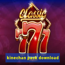 kinechan pack download